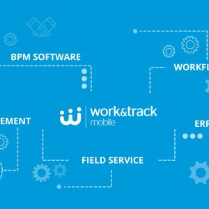Work&Track Mobile FSM and Fleet Platform